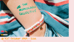 THE MONOLOGUE COLLECTIVE Begins at Kings Cross Theatre This Month 