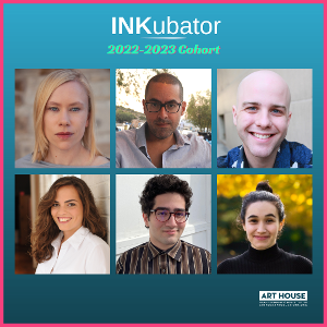 Art House Productions Announces 2022-2023 INKubator Playwrights 