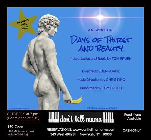 New Musical DAYS OF THIRST AND BEAUTY Returns to NYC's Don't Tell Mama in October Image