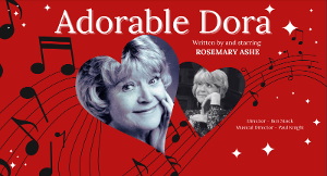 Rosemary Ashe Stars In ADORABLE DORA on UK Tour 