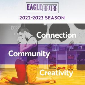 Eagle Theatre's New Leadership Team Invites Audiences to Join the Party All Season Long 