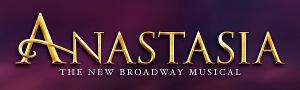 Tickets for the Cincinnati Premiere of ANASTASIA On Sale Today 