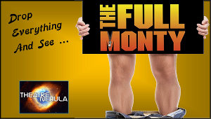 Theatre Nebula Casting Announcement THE FULL MONTY Image