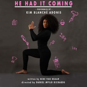 HE HAD IT COMING Will Play The Drama Factory This Month  Image