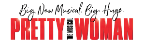 PRETTY WOMAN at Broadway In Austin On Sale Friday 