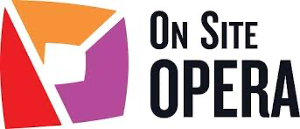 On Site Opera Continues 10th Anniversary Season With Mainstage And Collaborative Productions Image
