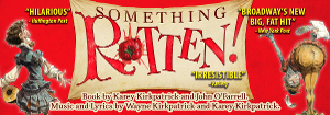 FST's 22-23 Winter Mainstage Series Opens With Hit Broadway Musical, SOMETHING ROTTEN! Image