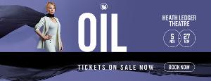 Black Swan State Theatre Company Presents OIL 