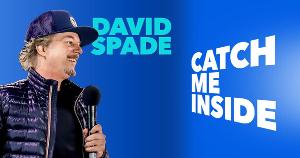David Spade To Bring CATCH ME INSIDE 2023 Tour To Overture Center Image