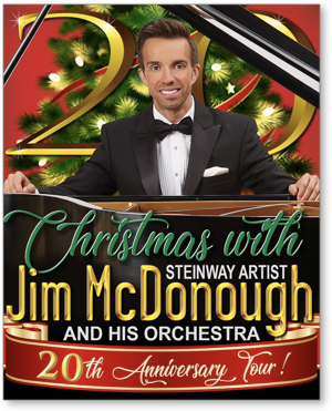 International Steinway Artist Jim McDonough Announces Holiday Concert Tour and Celebrates 20 Years in Show Business 