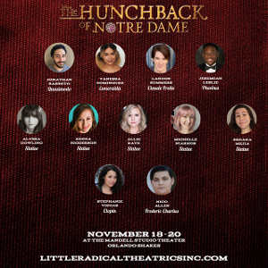 Little Radical Theatrics Presents THE HUNCHBACK OF NOTRE DAME Next Month Image