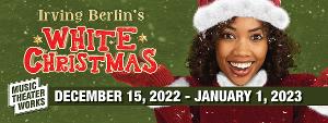 Music Theater Works Celebrates The Season With IRVING BERLIN'S WHITE CHRISTMAS 