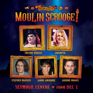 Cast Announced For MOULIN SCROOGE! at Sydney's Seymour Centre 
