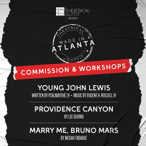 Theatrical Outfit Presents MADE IN ATLANTA Image