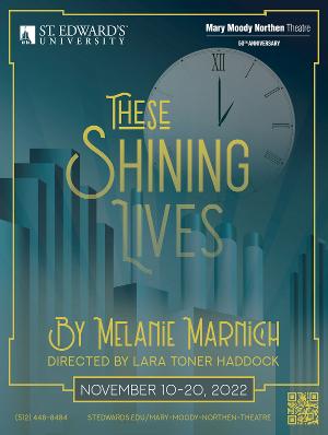 Mary Moody Northen Theatre Presents THESE SHINING LIVES Image