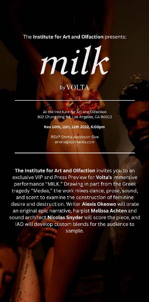The Institute for Art and Olfaction Presents MILK With VOLTA This Month 