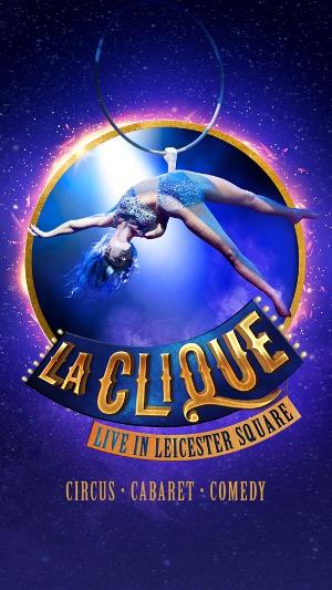 World-Renowned Cabaret LA CLIQUE Opens This Week Image