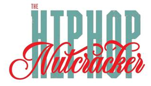 THE HIP HOP NUTCRACKER Celebrates 10th Season at Overture Center This Month 