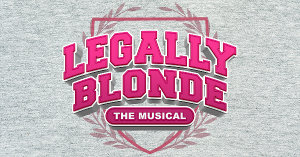 Starlight Announces LEGALLY BLONDE as Final Show in the 2023 AdventHealth Broadway Series 