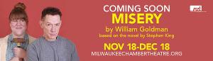Milwaukee Chamber Theatre Presents MISERY Beginning This Week Image