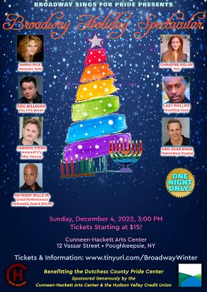 BROADWAY HOLIDAY SPECTACULAR Benefitting Dutchess County Pride Center Will Be Held in December 