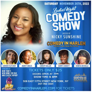 Comic Nicky Sunshine Hosts Ladies Night Showcase At Comedy In Harlem, November 26 Image