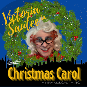 Victoria Sautee Will Star in Pantochino's CHRISTMAS CAROL 