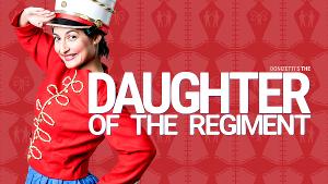 Individual Tickets For Donizetti's THE DAUGHTER OF THE REGIMENT On Sale This Friday! 