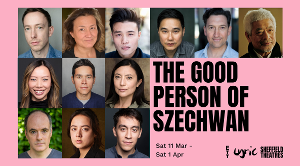 Sheffield Theatres Announces Casting For THE GOOD PERSON OF SZECHWAN 