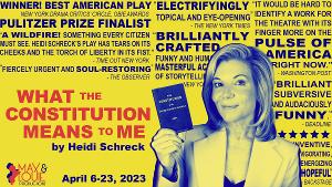 Max & Louie Presents WHAT THE CONSTITUTION MEANS TO ME, April 6-23 Image