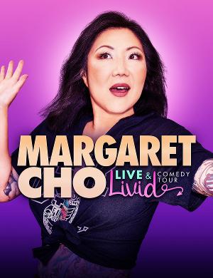 Margaret Cho to Launch LIVE AND LIVID! Tour in 2023 Image