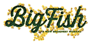 Marriott Theatre Launches 2023 Season With BIG FISH, The Musical Image