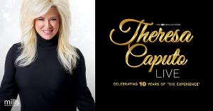 Theresa Caputo Live Comes to BBMann in April  Image