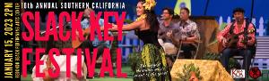 Kala Koa Entertainment Presents The 16th Annual Southern California Slack Key Festival and Free Island Marketplace  Image