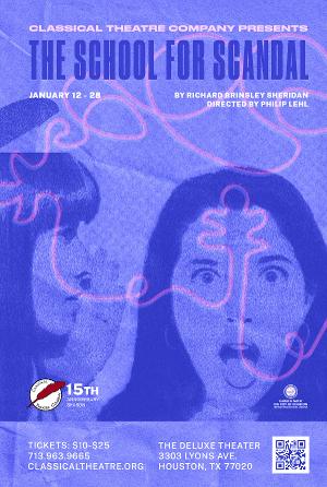 Classical Theatre Company Presents THE SCHOOL FOR SCANDAL Image