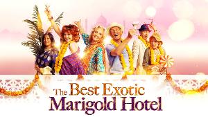 BEST EXOTIC MARIGOLD HOTEL Comes to Milton Keynes Theatre in January 