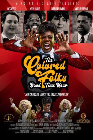 Vincent Victoria Presents to Screen THE COLORED FOLKS GOODTIME HOUR on New Year's Eve 
