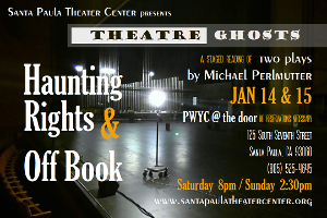 Two THEATRE GHOSTS One Act Plays To Receive Stage Readings On Santa Paula Theater Center Backstage 