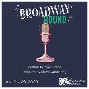 Neil Simon's BROADWAY BOUND Will Continue Vagabond Players 107th Season This Week 