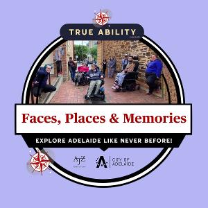 FACES,PLACES & MEMORIES Comes to Adelaide Image