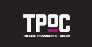 Theatre Producers Of Color Presents The Annual 'Producing 101' Program 