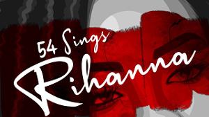 54 Sings Rihanna Comes to 54 Below Next Month 
