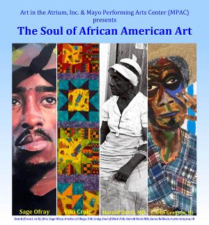 Art In The Atrium Presents 'Soul Of African American Art' Visual Art Exhibit at MPAC 