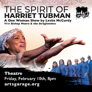 Arts Garage in Delray Beach Will Present THE SPIRIT OF HARRIET TUBMAN Next Month 