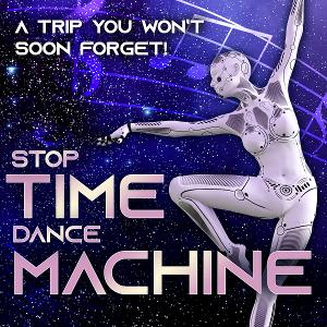 stop/time Dance Theater's STOP TIME DANCE MACHINE Comes to Playhouse On Park in March 