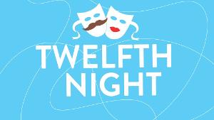 Shakespeare's Classic Comedy TWELFTH NIGHT Comes To NKU 