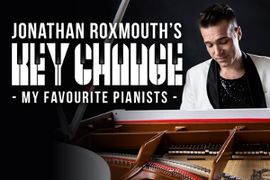 Pieter Toerien Presents Jonathan Roxmouth's KEYCHANGE – My Favourite Pianists, 26 January– 26 February Image