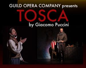 Guild Opera Company Presents TOSCA This Weekend 