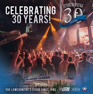 North Charleston Coliseum Celebrates 30 Years Of Live Entertainment in the Lowcountry 