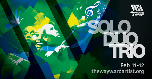 Wayward Voices At The Wayward Artist To Present SOLO, DUO, TRIO Image